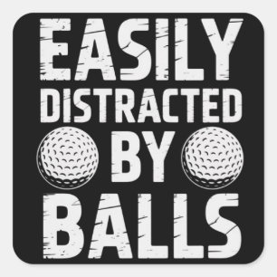 Gemakkelijk Afgeleid door Ballen Funny Golf Liefhe Vierkante Sticker