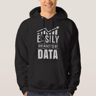 Gemakkelijk afgeleid door data Analyse Geek Wetens Hoodie