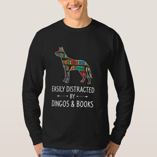 Gemakkelijk afgeleid door Dingos & Books Lover Dog T-shirt (Voorkant)