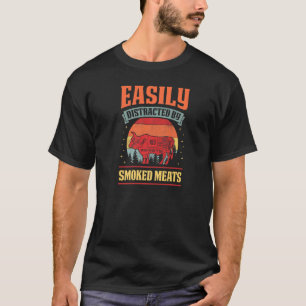 Gemakkelijk Afgeleid Door Gerookte Vlees Grill Vad T-shirt