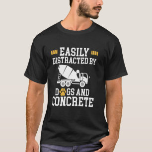 Gemakkelijk Afgeleid Door Honden En Betonwerkerspl T-shirt