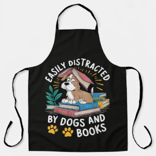 Gemakkelijk Afgeleid door Honden en Boeken Grappig Schort