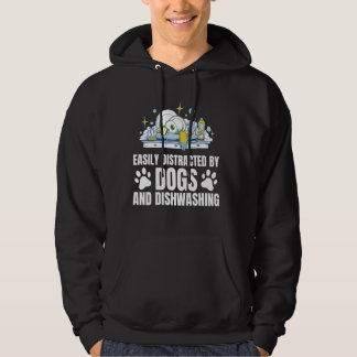 Gemakkelijk afgeleid door honden keuken vaatwasser hoodie