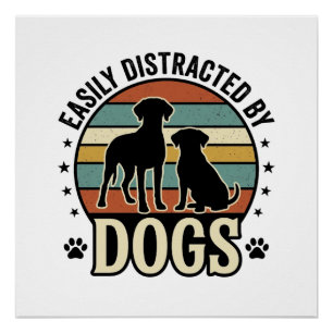 Gemakkelijk afgeleid door honden Vintage Silhouett Perfect Poster