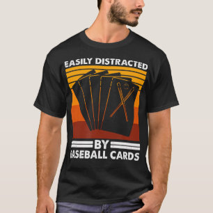 Gemakkelijk Afgeleid Door Honkbal Kaarten - Sportk T-shirt