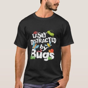 Gemakkelijk afgeleid door insecten entomoloog inse t-shirt