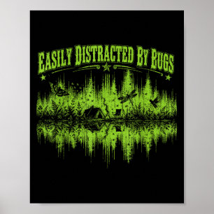 Gemakkelijk afgeleid door insecten vintage shirt k poster