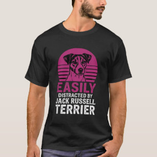 Gemakkelijk Afgeleid Door Jack Russell Terrier T-shirt