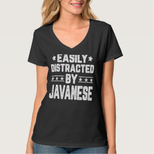 Gemakkelijk Afgeleid Door Javaanse Kat Kat T-shirt