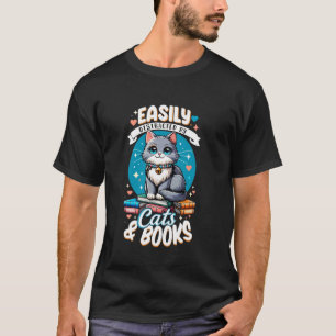 Gemakkelijk Afgeleid Door Katten en Boeken Grappig T-shirt