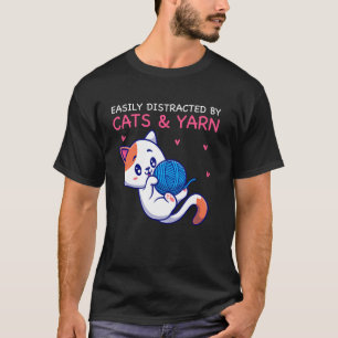 Gemakkelijk afgeleid door katten en garen breien B T-shirt