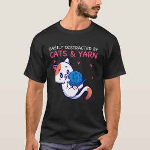 Gemakkelijk afgeleid door katten en garen breien B T-shirt