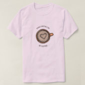 Gemakkelijk afgeleid door koffie T-shirt (Design voorkant)