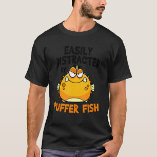 Gemakkelijk Afgeleid Door Kogelvissen Blowfish 1 T-shirt