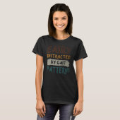 Gemakkelijk afgeleid door looppatronen - Grappige  T-shirt (Voorkant volledig)