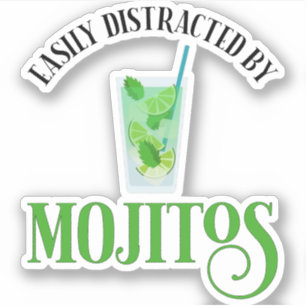 Gemakkelijk Afgeleid Door Mojitos Sticker