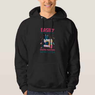 Gemakkelijk afgeleid door naaimachines en katten n hoodie