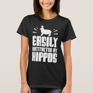Gemakkelijk afgeleid door nijlpaarden Gezegde Hipp T-shirt