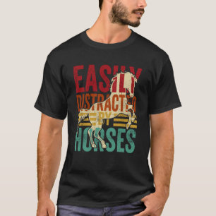 Gemakkelijk Afgeleid Door Paarden Paardrijden Vint T-shirt