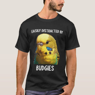 Gemakkelijk Afgeleid door Parkieten. Parkieten Par T-shirt