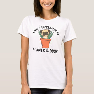 Gemakkelijk afgeleid door Planten en honden Pug Fl T-shirt