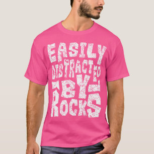 Gemakkelijk Afgeleid Door Stenen Steen Verzamelder T-shirt
