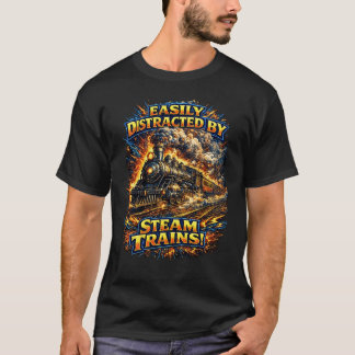 Gemakkelijk Afgeleid Door Stoomtreinen T-shirt