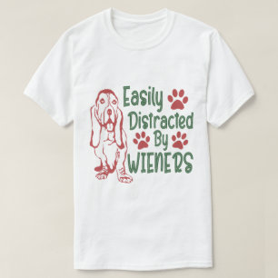 Gemakkelijk Afgeleid Door Wiener Honden Grappige H T-shirt
