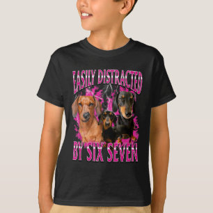 Gemakkelijk Afgeleid Door Zes Zeven 67 Meme Dachsh T-shirt