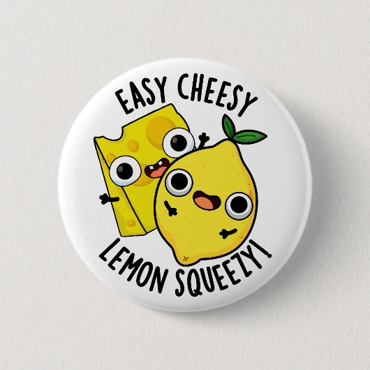 Gemakkelijk Cheesy Lemon Squeezy Funny Food Pun Ronde Button 5,7 Cm (Voorkant)