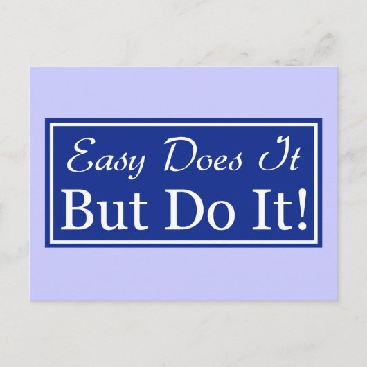 Gemakkelijk doet het, maar DOEN het! Briefkaart (Voorkant)