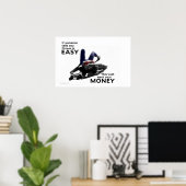 Gemakkelijk geld poster (Thuiskantoor)