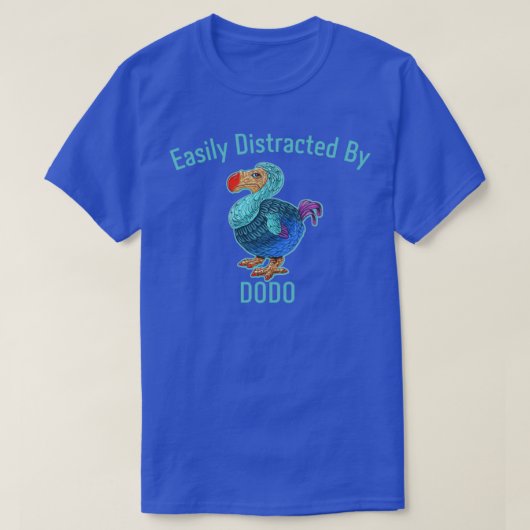 Gemakkelijk verstoord door Dodo T-shirt (Design voorkant)