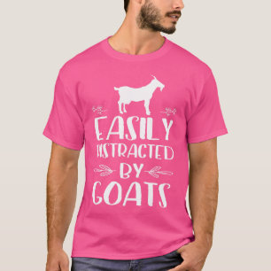 Gemakkelijk verstoord door geiten t-shirt
