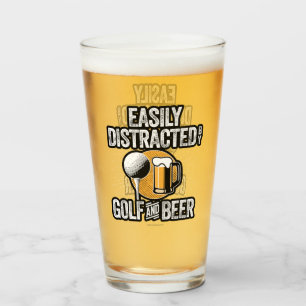 Gemakkelijk verstoord door Golf en Beer Glas