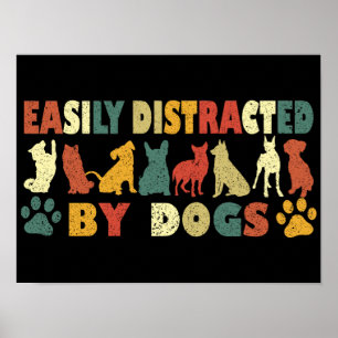 Gemakkelijk verstoord door honden poster