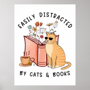Gemakkelijk verstoord door katten en boeken poster