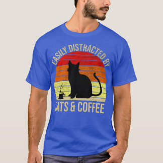Gemakkelijk verstoord door katten en koffie t-shirt