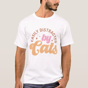 Gemakkelijk verstoord door katten t-shirt