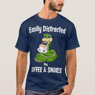 Gemakkelijk verstoord door koffie en slangen Funny T-shirt