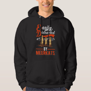 Gemakkelijk verstoord door Meerkats Hoodie