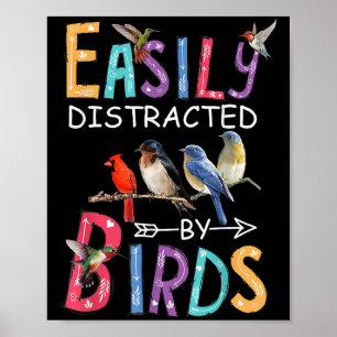 Gemakkelijk verstoord door vogels Funny Bird Poster