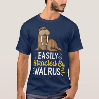 Gemakkelijk verstoord door Walrus T-shirt