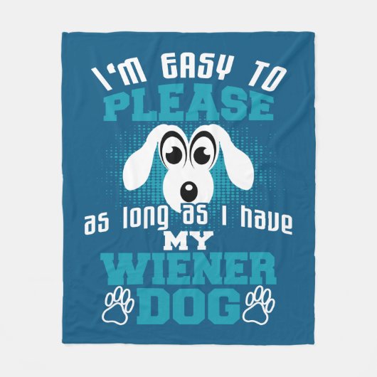 Gemakkelijk, zolang ik mijn Wiener Dog heb Fleece Deken (Voorkant)