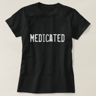 Gemedicineerd T-shirt