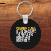 GEMEENSCHAPPELIJKE SENSE IS ZOALS DEODORANT FUNNY  SLEUTELHANGER (Voorkant)