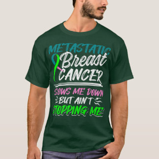 Gemetastaseerd borstkankerbewustzijn Strijd Aankom T-shirt