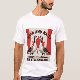 Gemiddeld agressieve Canadese ganzen T-shirt