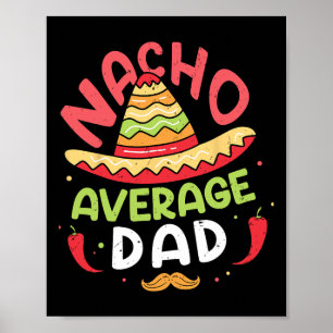 Gemiddeld Vader Shirt Cinco De Mayo Vaderdag Mexic Poster