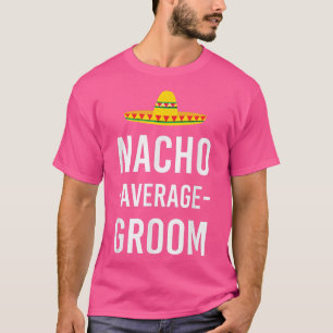Gemiddelde Bruidegom Funny Huwelijk Bruids Grap Gr T-shirt